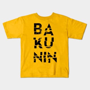 Mikhail Bakunin Name Text Based Design Kids T-Shirt